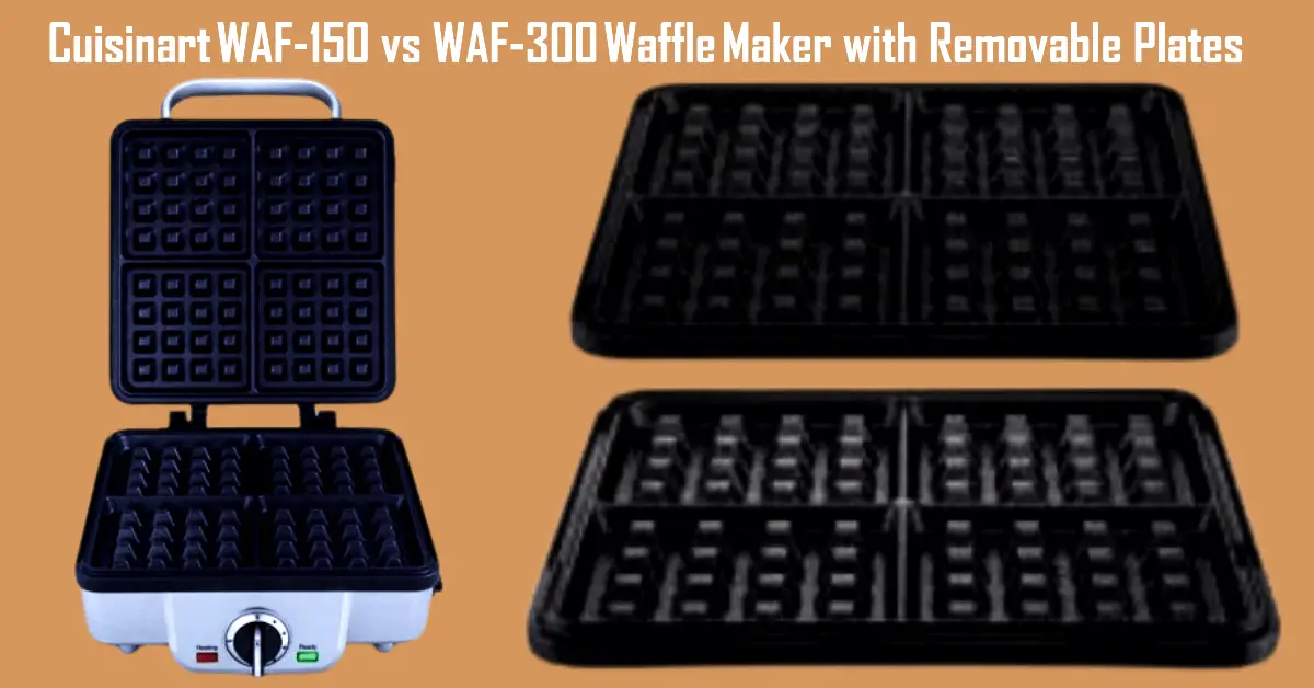 cuisinart waf 150 vs waf 300 Waffle Maker with removable plates